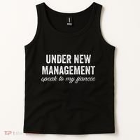 Engagement Party Under New Management See Fiancee Tank Top thumb 2