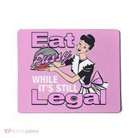 Eat Pussy While It’S Still Legal Mousepad thumb 0