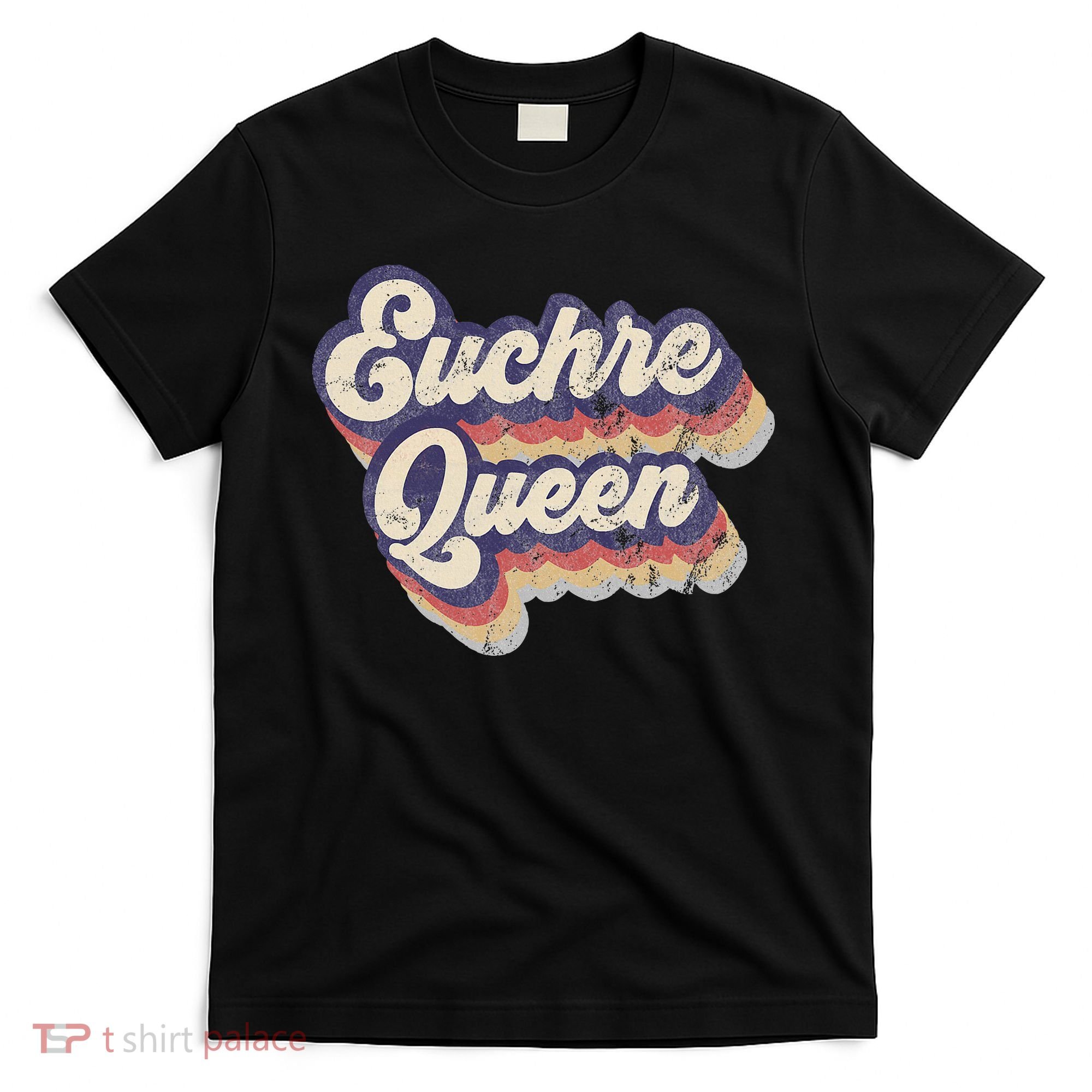 Euchre Queen Euchre Card Game Player Vintage Euchre T-Shirt