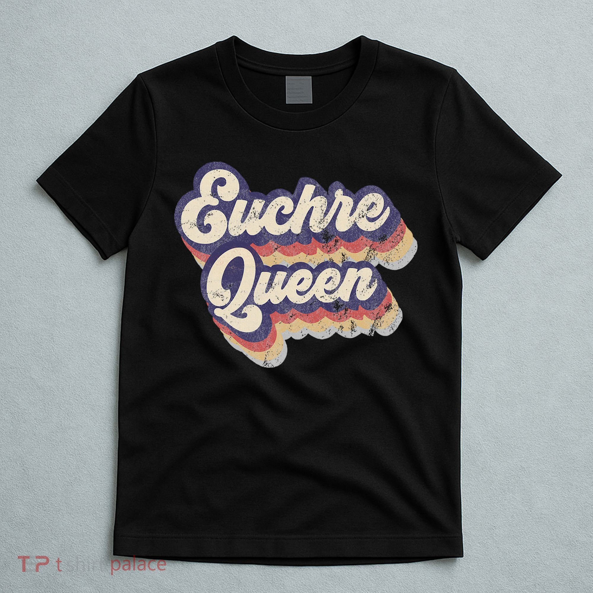 Euchre Queen Euchre Card Game Player Vintage Euchre T-Shirt