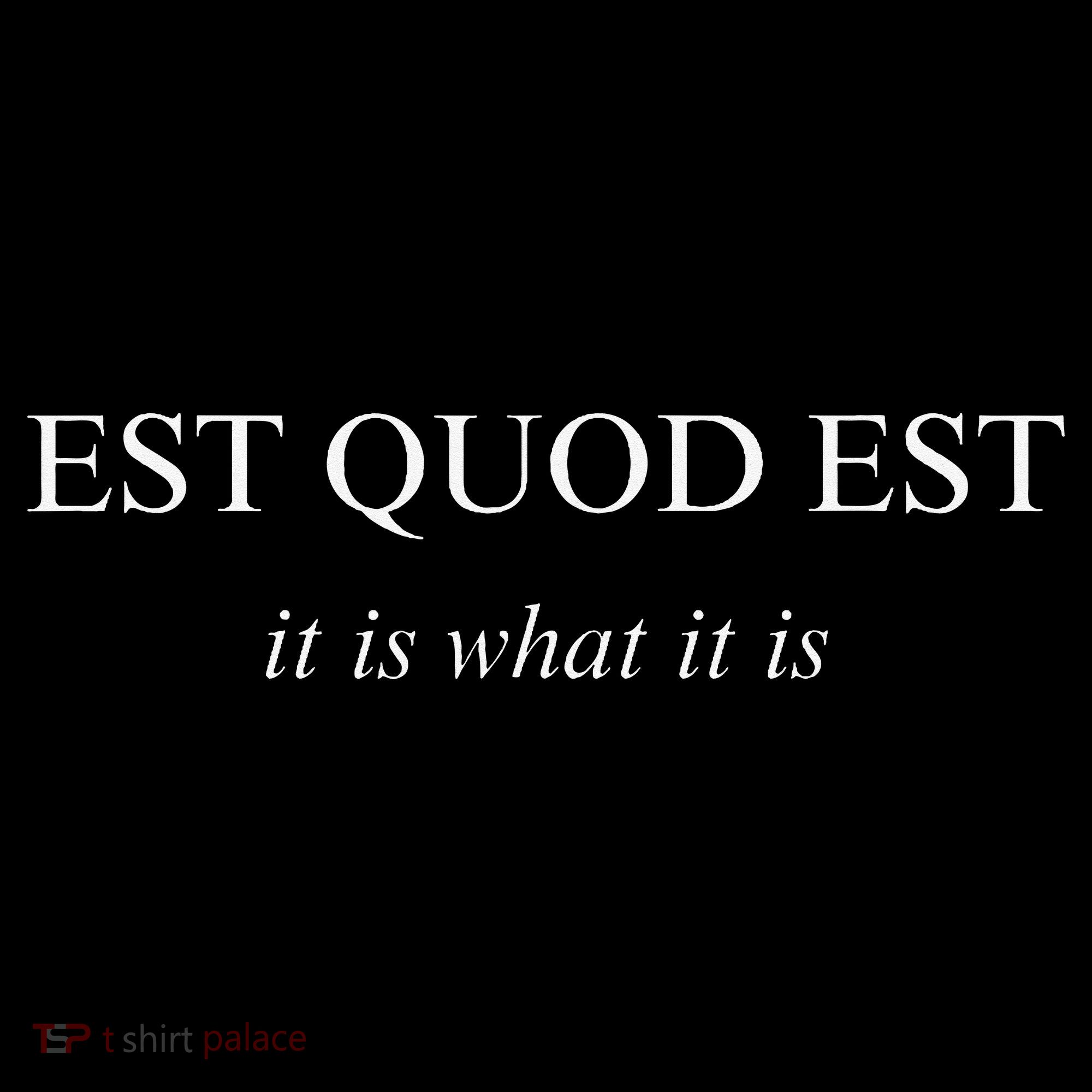 Est Quod Est - It Is What It Is Funny Latin Language Coaster