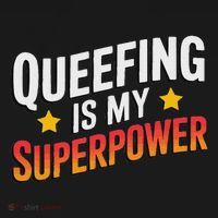 Embarassing Queef Queen Queefed Inappropriate Fart Queefing T-Shirt thumb 7