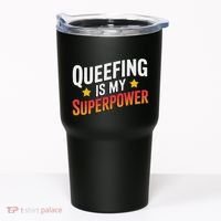 Embarassing Queef Queen Queefed Inappropriate Fart Queefing Tumbler thumb 0