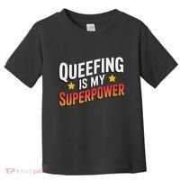 Embarassing Queef Queen Queefed Inappropriate Fart Queefing Toddler T-Shirt thumb 0