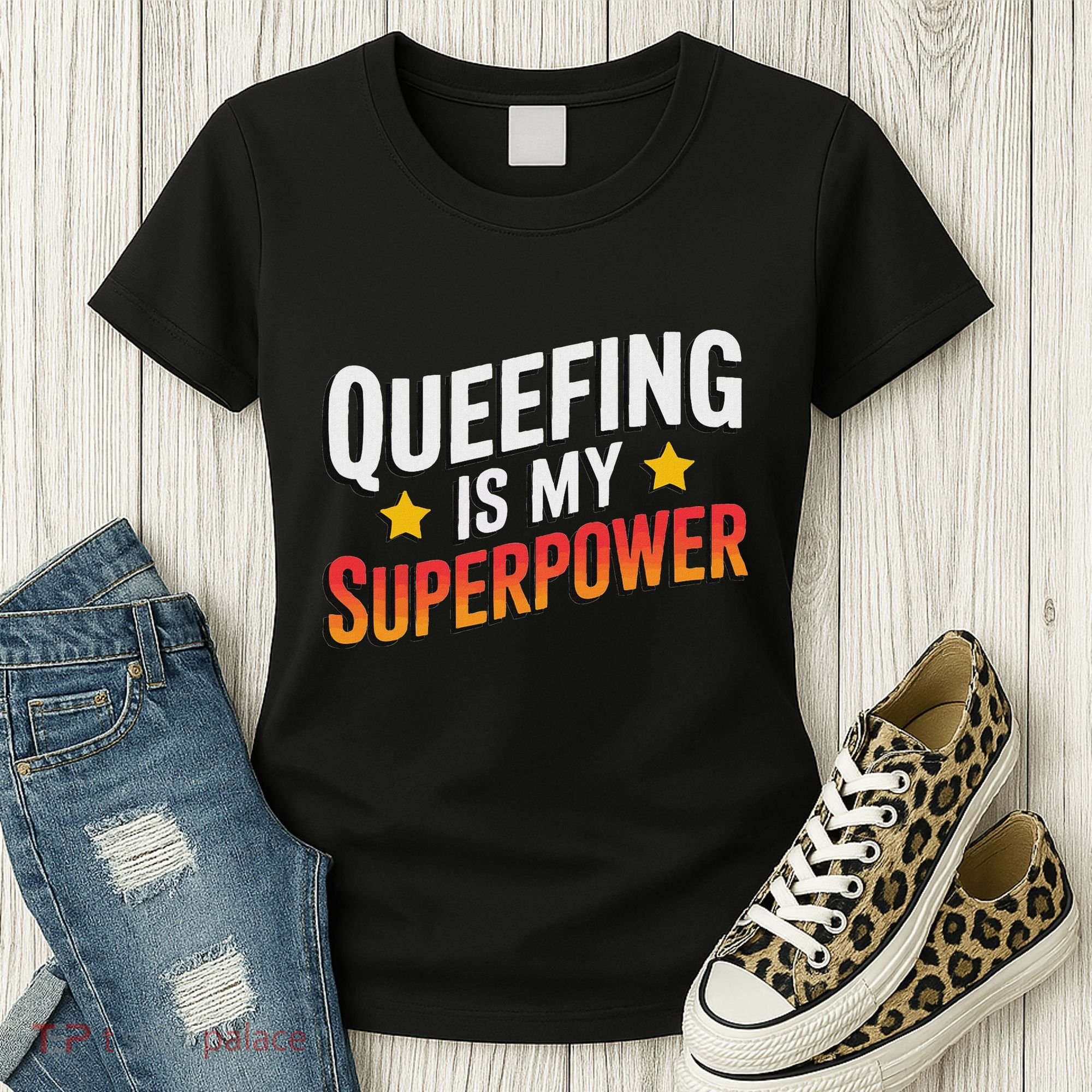 Embarassing Queef Queen Queefed Inappropriate Fart Queefing Women's T-Shirt