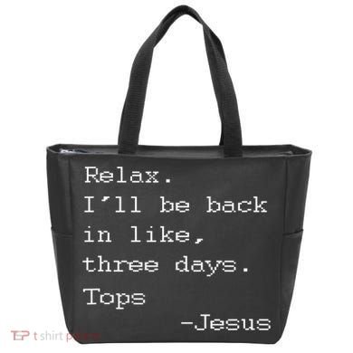 Easter Quote Relax I'll Be Back In Like 3 Days Jesus Tote Bag
