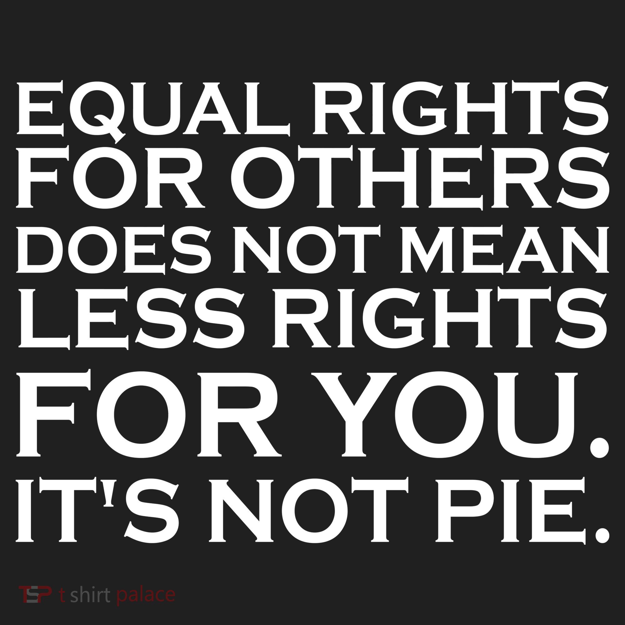 Equal Rights For Others Does Not Mean Less Rights For You Women's Sweatshirt
