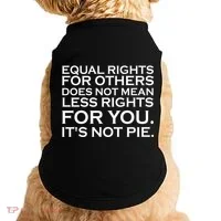 Equal Rights For Others Does Not Mean Less Rights For You Doggie Tank thumb 0
