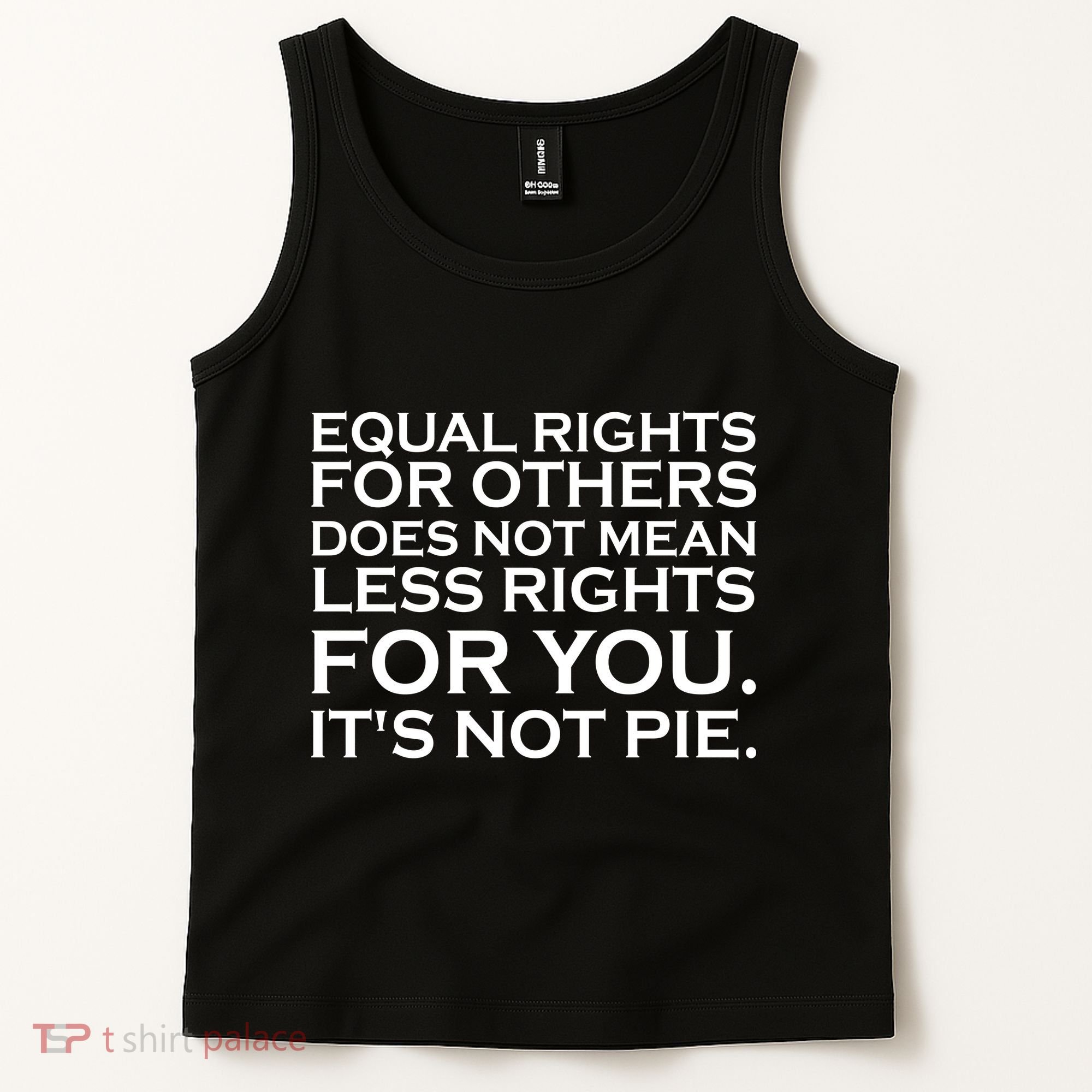 Equal Rights For Others Does Not Mean Less Rights For You Tank Top