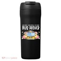 Early Rising Always Smiling Safe Driving Bus Driver Gift 24oz Duet Stainless Steel Tumbler thumb 0