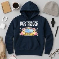 Early Rising Always Smiling Safe Driving Bus Driver Gift Hoodie thumb 3