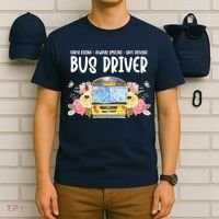 Early Rising Always Smiling Safe Driving Bus Driver Gift T-Shirt thumb 6