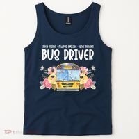 Early Rising Always Smiling Safe Driving Bus Driver Gift Tank Top thumb 2