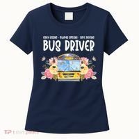 Early Rising Always Smiling Safe Driving Bus Driver Gift Women's T-Shirt thumb 0