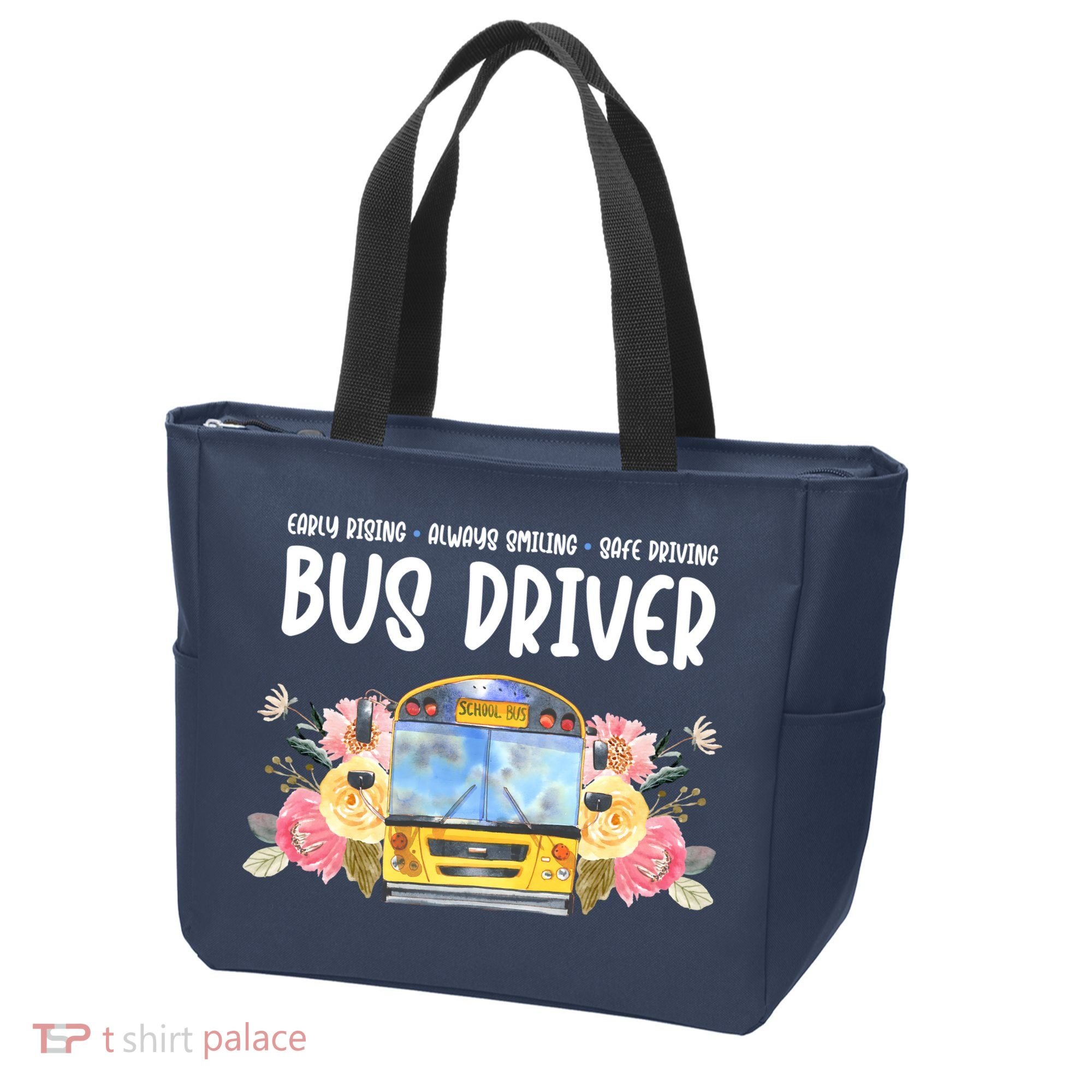 Early Rising Always Smiling Safe Driving Bus Driver Gift Tote Bag