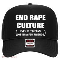 End Rape Culture Even If It Means Losing A Few Friends Hat thumb 0