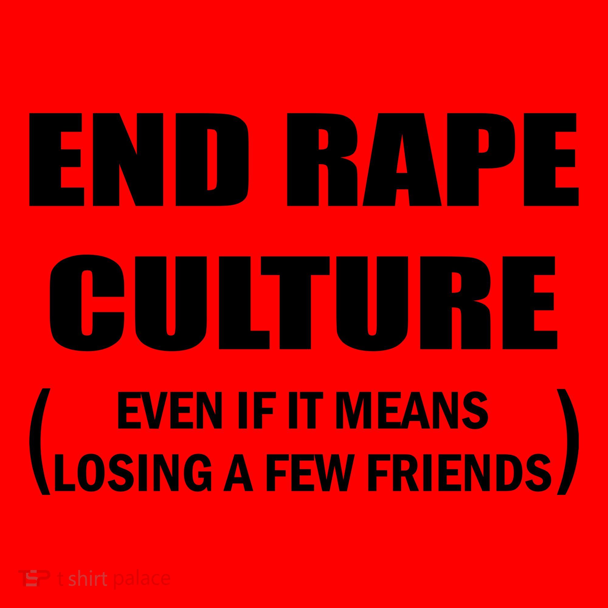 End Rape Culture Even If It Means Losing A Few Friends Santa Hat