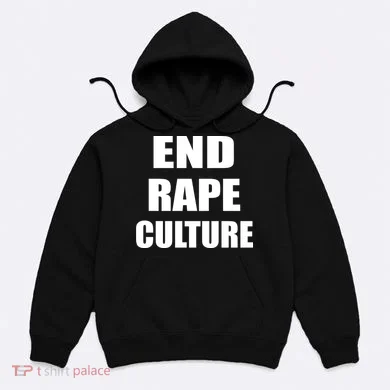 End Rape Culture Hoodie