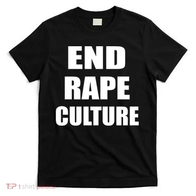 End Rape Culture T-Shirt