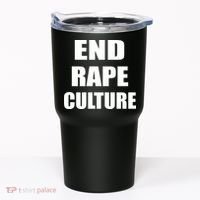 End Rape Culture Tumbler thumb 0