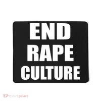 End Rape Culture Mousepad thumb 0