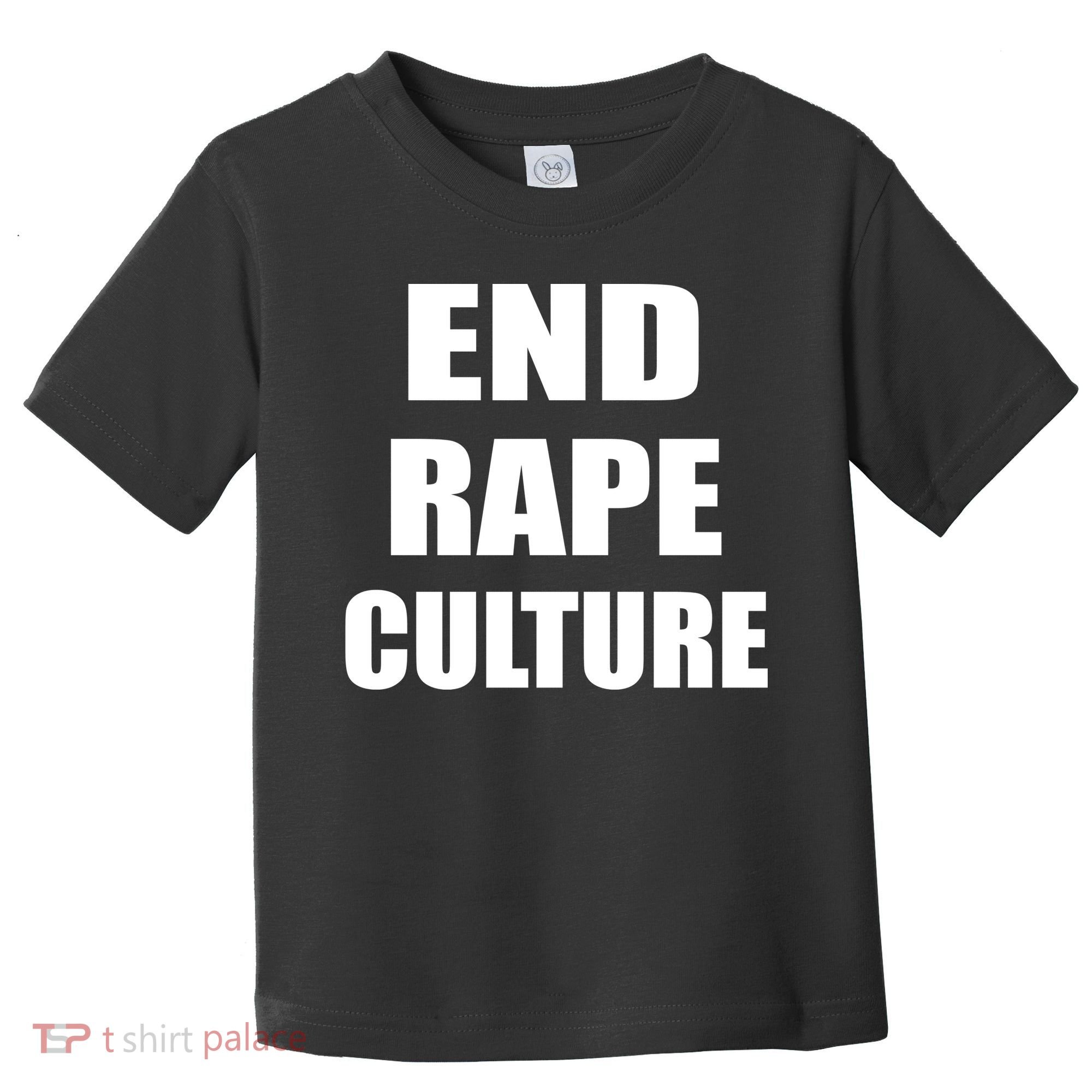 End Rape Culture Toddler T-Shirt