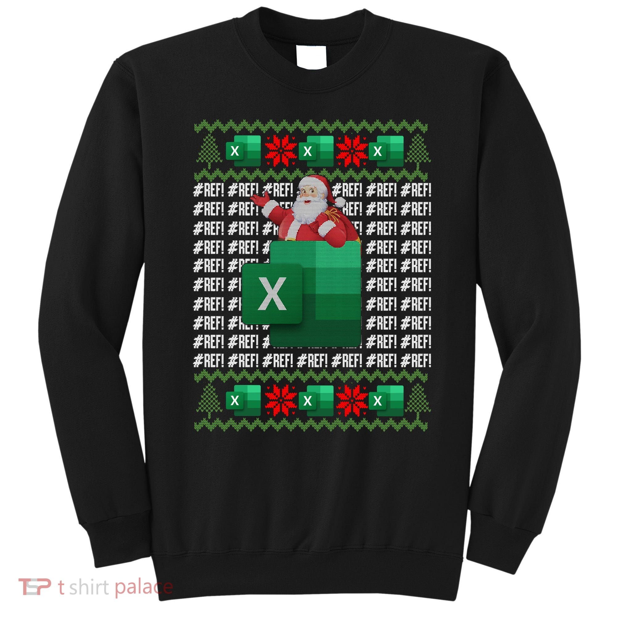 Excel REF Error Spreadsheet,CPA Accountant Christmas Sweater Sweatshirt