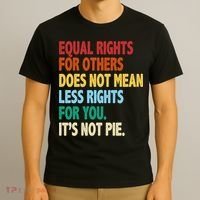 Equal Rights For Others Its Not Pie T-Shirt thumb 3