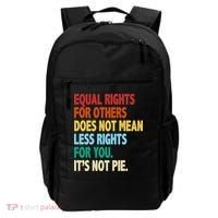 Equal Rights For Others Its Not Pie Backpack thumb 0