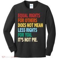 Equal Rights For Others Its Not Pie Kids Long Sleeve Shirt thumb 0