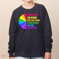 Equal Rights For Others Does Not Mean Fewer Rights For You Women's Sweatshirt thumb 0