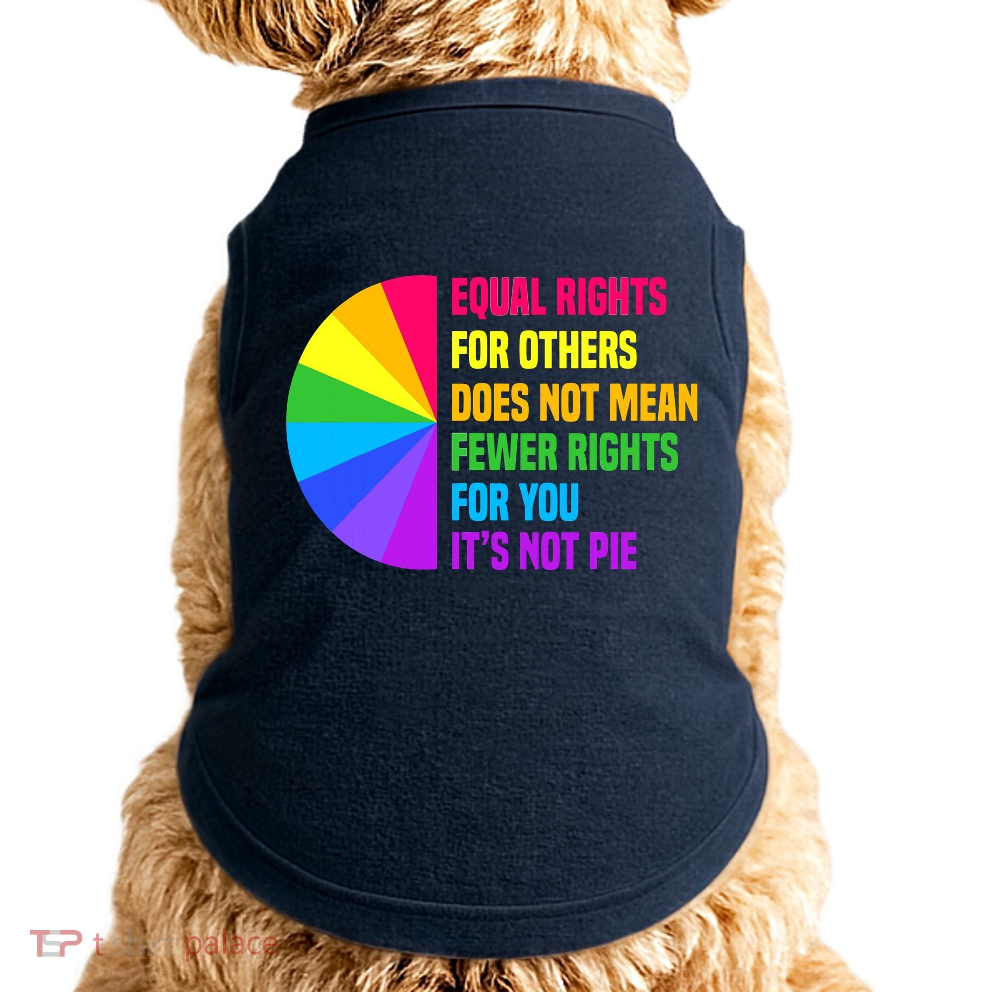 Equal Rights For Others Does Not Mean Fewer Rights For You Doggie Tank