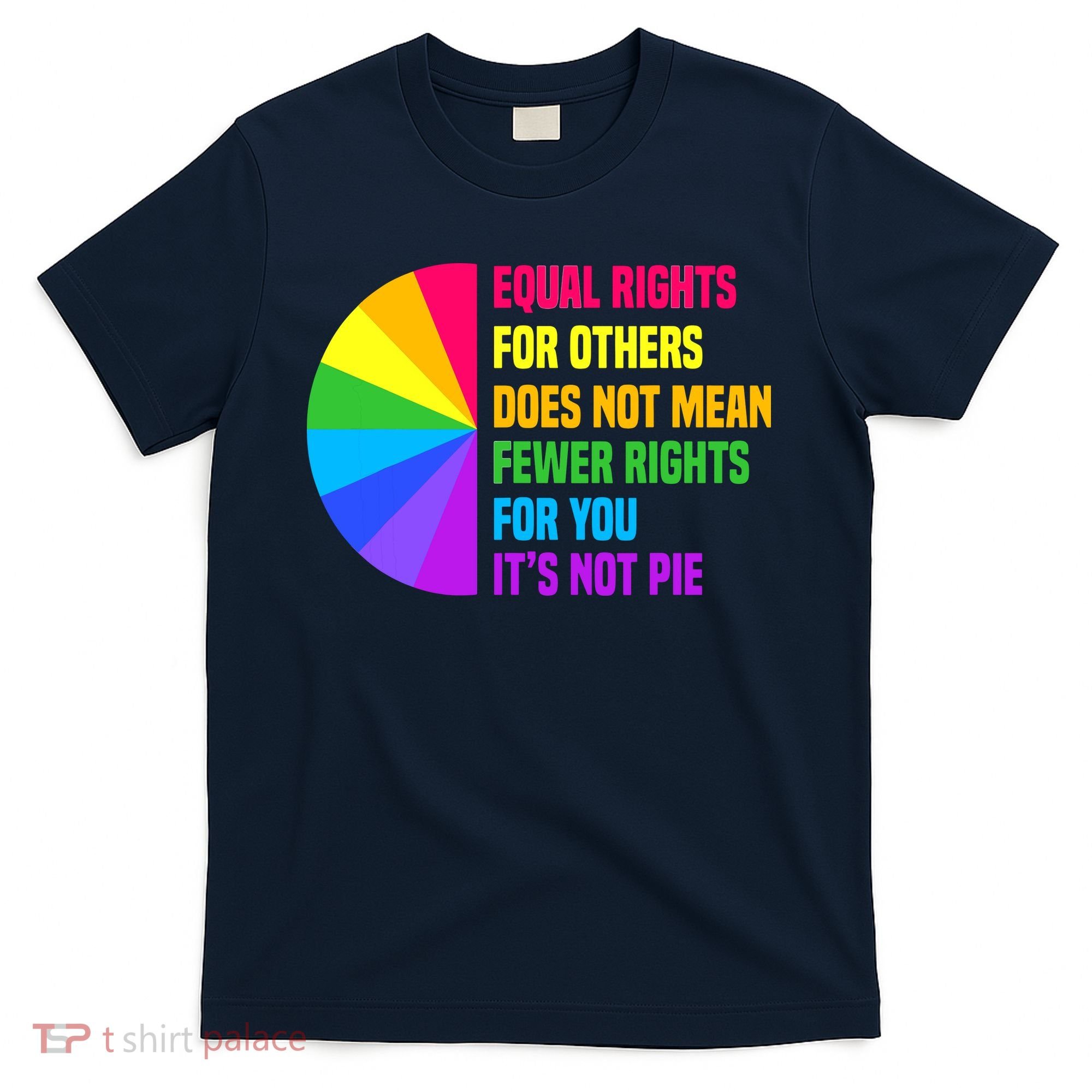 Equal Rights For Others Does Not Mean Fewer Rights For You T-Shirt