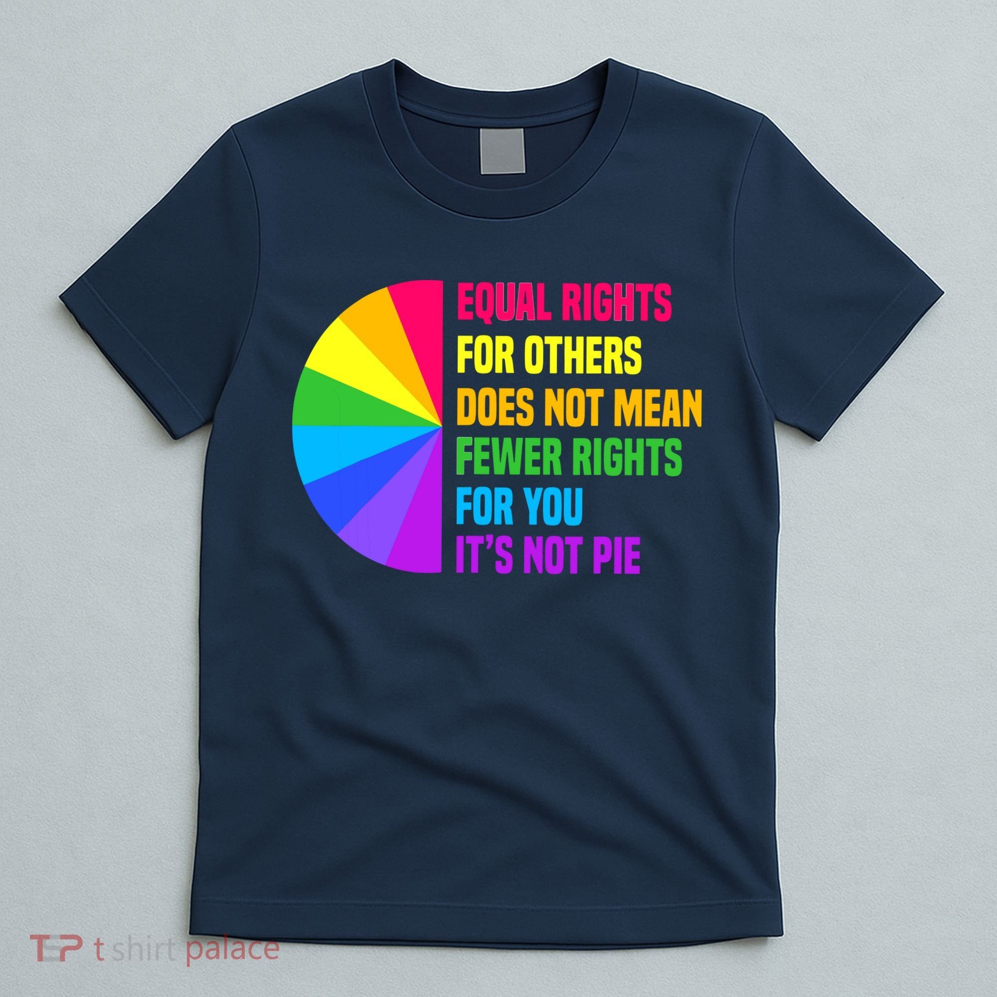 Equal Rights For Others Does Not Mean Fewer Rights For You T-Shirt