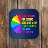 Equal Rights For Others Does Not Mean Fewer Rights For You Coaster thumb 0