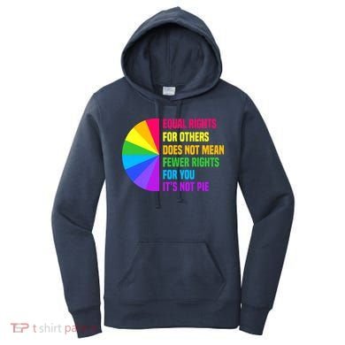 Equal Rights For Others Does Not Mean Fewer Rights For You Women's Hoodie