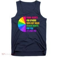 Equal Rights For Others Does Not Mean Fewer Rights For You Tank Top thumb 0