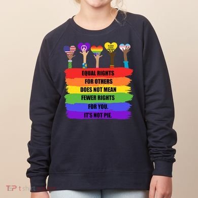 Equal Rights For Others LGBT Pride Month 2022 Women's Sweatshirt