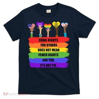 Equal Rights For Others LGBT Pride Month 2022 T-Shirt