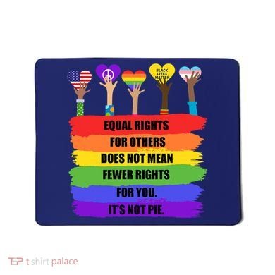 Equal Rights For Others LGBT Pride Month 2022 Mousepad