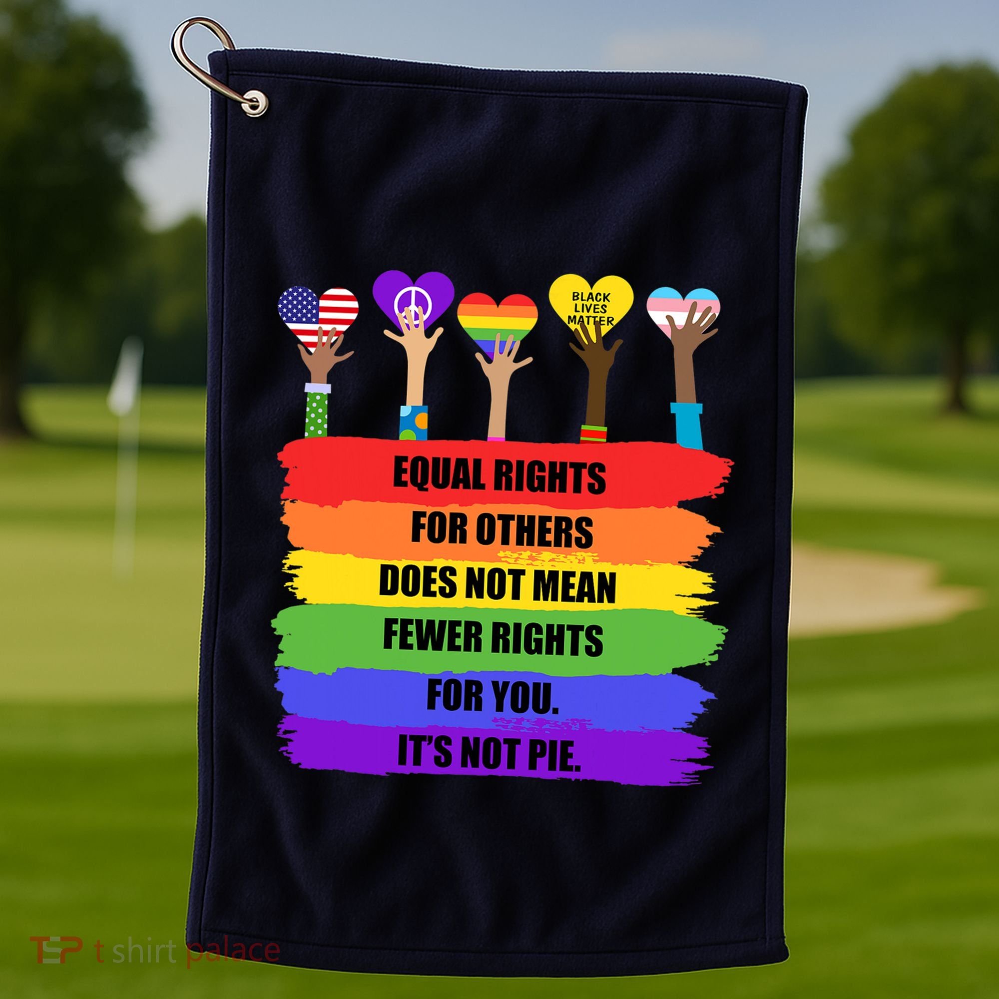 Equal Rights For Others LGBT Pride Month 2022 Golf Towel