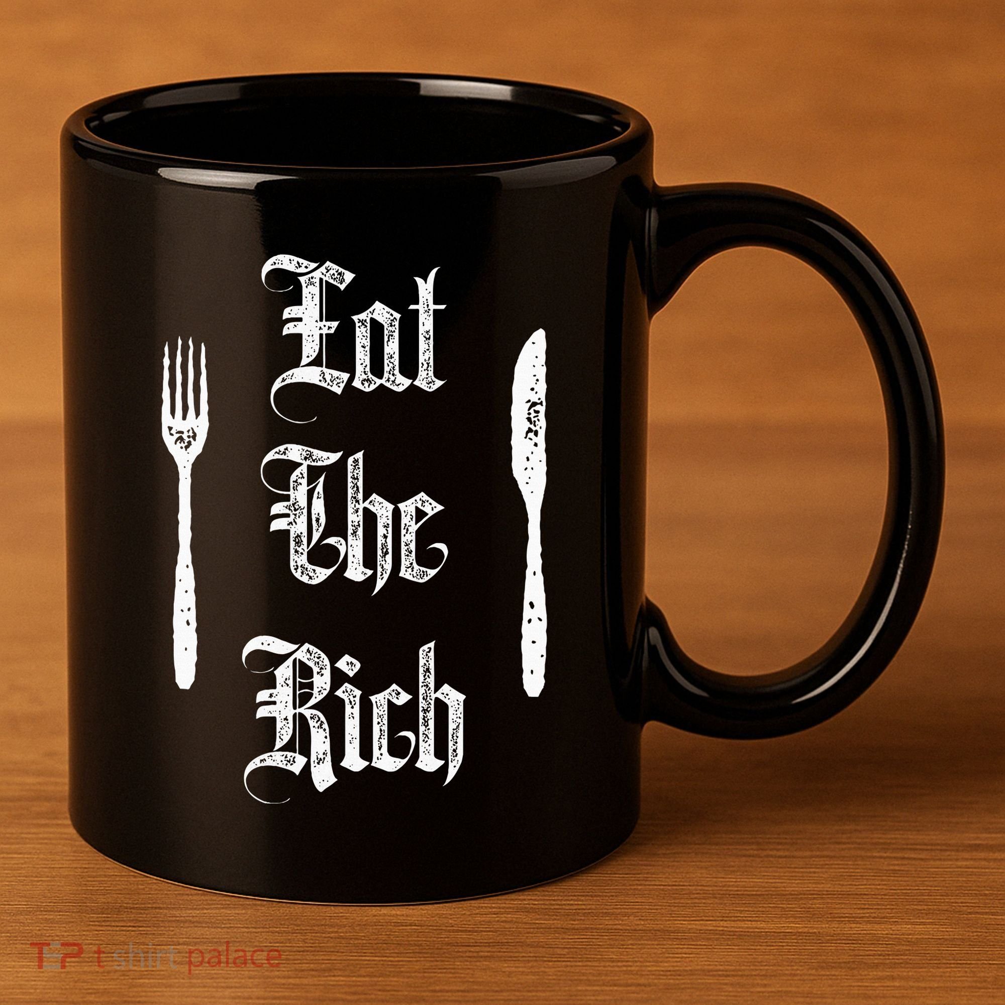 Eat Rich Funny Anarchist Revolution Anti Poverty 11oz C Handle Ceramic Mug