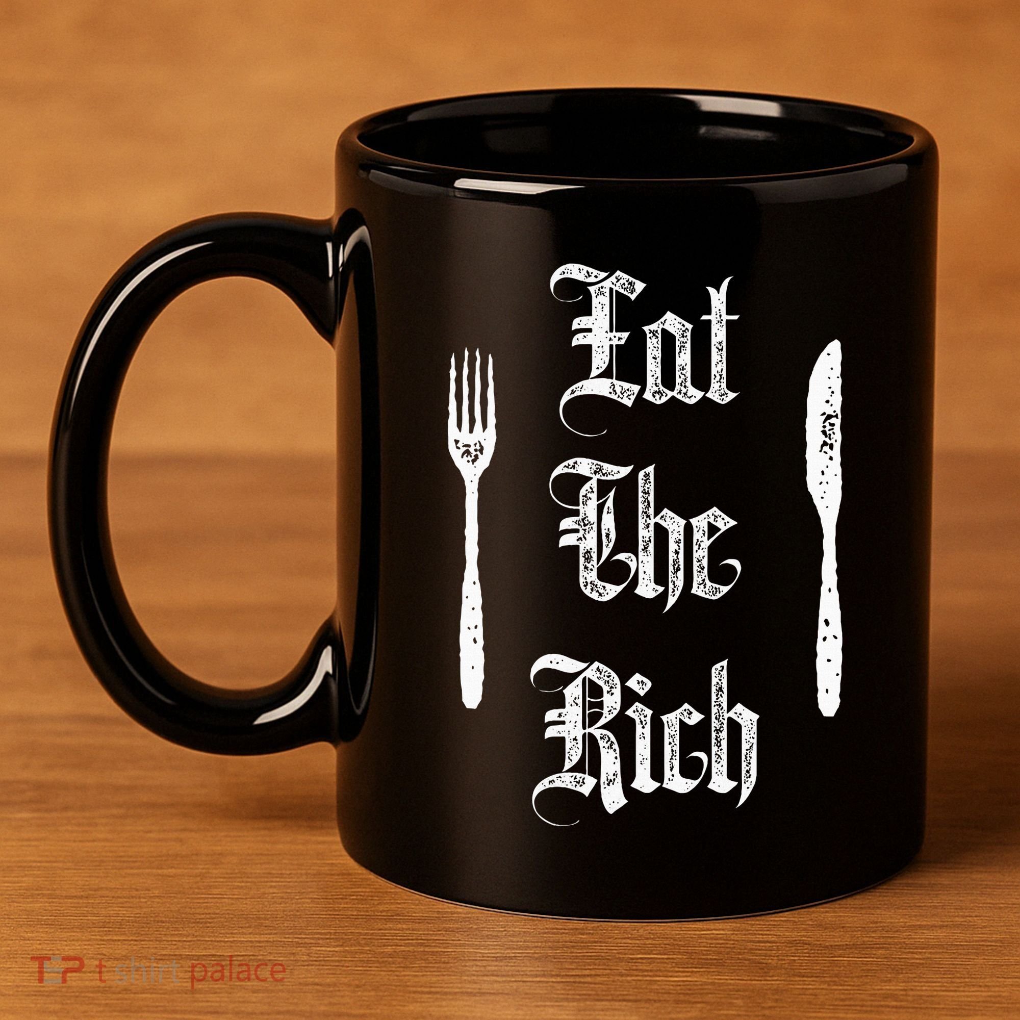 Eat Rich Funny Anarchist Revolution Anti Poverty 11oz C Handle Ceramic Mug