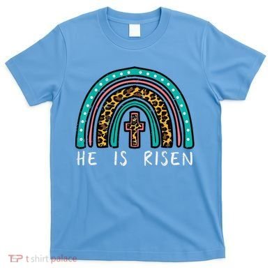 Easter Rainbow He Is Risen Religious Christian Girl T-Shirt