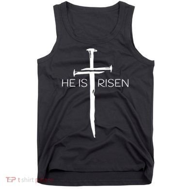 Easter Resurrection Jesus He Is Risen Cross Gift Tank Top