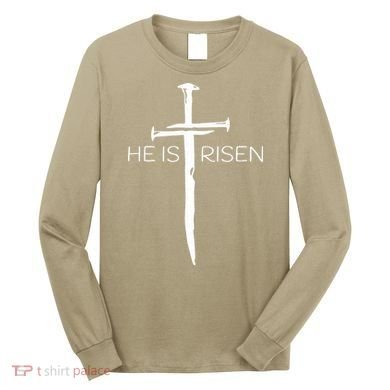 Easter Resurrection Jesus He Is Risen Cross Gift Long Sleeve Shirt