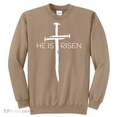 Easter Resurrection Jesus He Is Risen Cross Gift Sweatshirt
