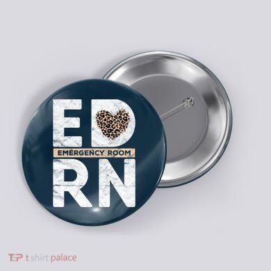 Emergency Room Nurse ER ED Nursing Assistant Life Worker Button