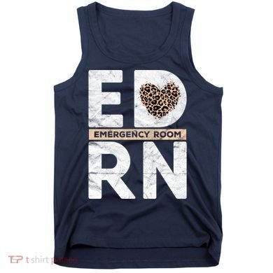 Emergency Room Nurse ER ED Nursing Assistant Life Worker Tank Top