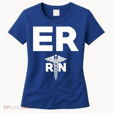 Emergency Room Registered Nurse Hospital Rn Staff Great Gift Women's T-Shirt